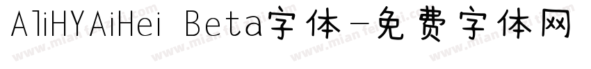 AliHYAiHei Beta字体字体转换